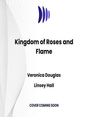 cover image of Kingdom of Roses and Flame
